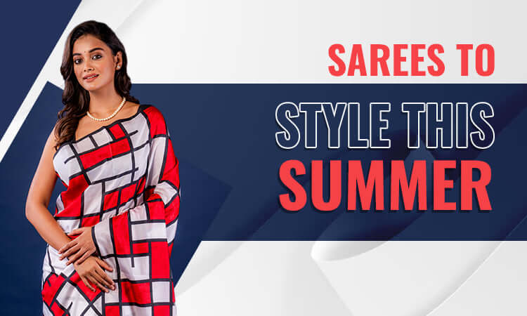 Sarees to style this summer