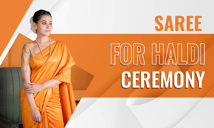 Saree for Haldi Ceremony